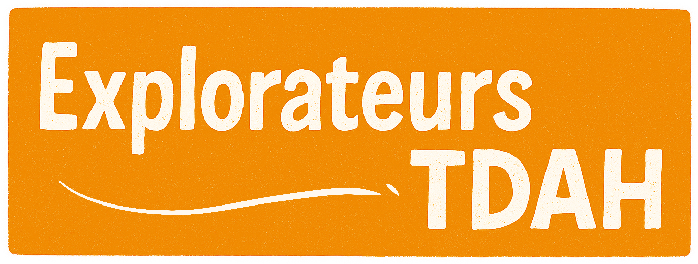 Explorateurs TDAH